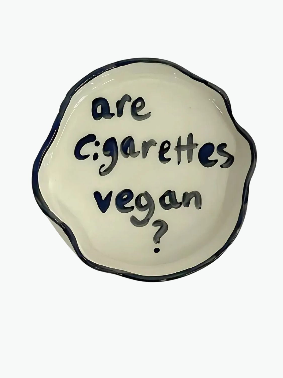 Σταχτοδοχείο Rhea Kalo Squashed Ashtray Are Cigarettes Vegan